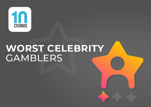 top 10 worst gambling celebrities mobile