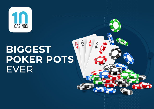 top 10 biggest poker pots ever won mobile