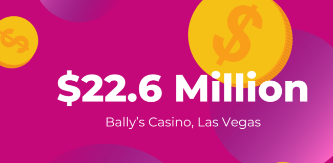 $22.6 Million slots win